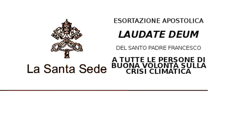 Pubblicata oggi l’esortazione apostolica LAUDATE DEUM